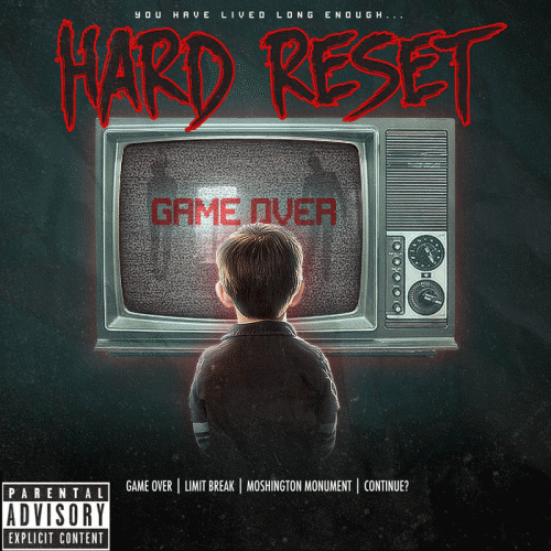 Hard Reset : Game Over